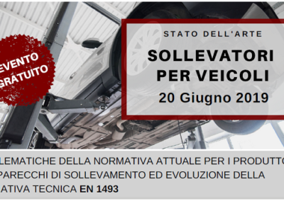 SEMINARIO: EVOLUZIONI DELLA NORMA EN 1493 – SOLLEVATORI PER VEICOLI