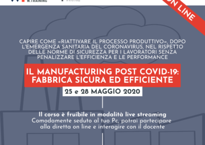 IL MANUFACTURING POST COVID-19: FABBRICA SICURA ED EFFICIENTE