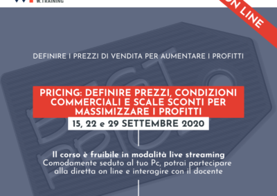 PRICING: DEFINIRE PREZZI, CONDIZIONI COMMERCIALI E SCALE SCONTI PER MASSIMIZZARE I PROFITTI
