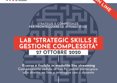 LAB “STRATEGIC SKILLS E GESTIONE COMPLESSITÀ” – SECONDA EDIZIONE