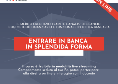 ENTRARE IN BANCA IN SPLENDIDA FORMA