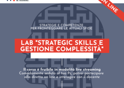 LAB “STRATEGIC SKILLS E GESTIONE COMPLESSITÀ”