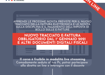 NUOVO TRACCIATO E-FATTURA OBBLIGATORIO DAL 1° GENNAIO 2021 E ALTRI DOCUMENTI DIGITALI FISCALI