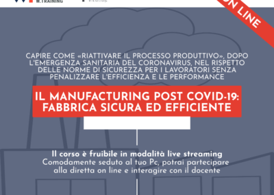 IL MANUFACTURING POST COVID-19: FABBRICA SICURA ED EFFICIENTE