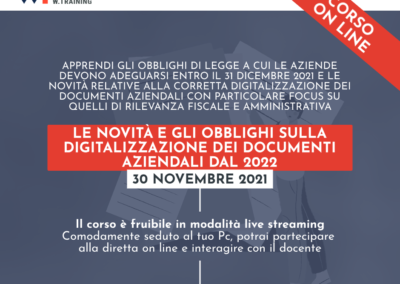 LE NOVITÀ E GLI OBBLIGHI SULLA DIGITALIZZAZIONE DEI DOCUMENTI AZIENDALI DAL 2022