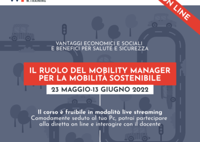 IL RUOLO DEL MOBILITY MANAGER PER LA MOBILITÀ SOSTENIBILE