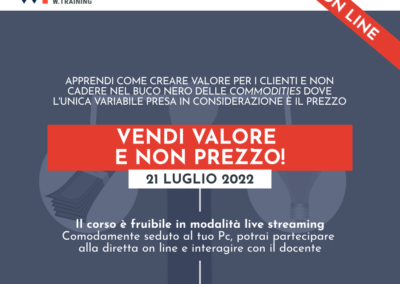 VENDI VALORE E NON PREZZO!
