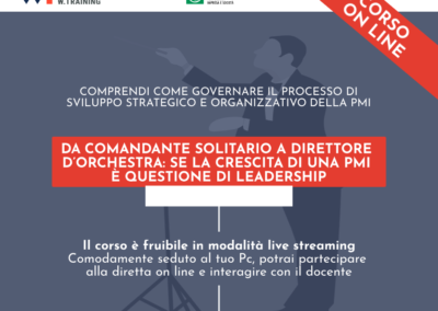 DA COMANDANTE SOLITARIO A DIRETTORE D’ORCHESTRA: SE LA CRESCITA DI UNA PMI È QUESTIONE DI LEADERSHIP