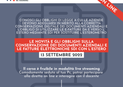 LE NOVITÀ E GLI OBBLIGHI SULLA CONSERVAZIONE DEI DOCUMENTI AZIENDALI E LE FATTURE ELETTRONICHE SDI CON L’ESTERO