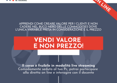 VENDI VALORE E NON PREZZO!
