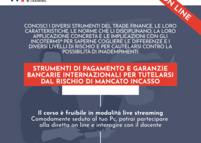 STRUMENTI DI PAGAMENTO E GARANZIE BANCARIE INTERNAZIONALI PER TUTELARSI DAL RISCHIO DI MANCATO INCASSO