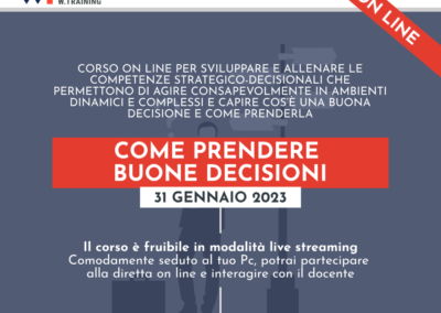 COME PRENDERE BUONE DECISIONI