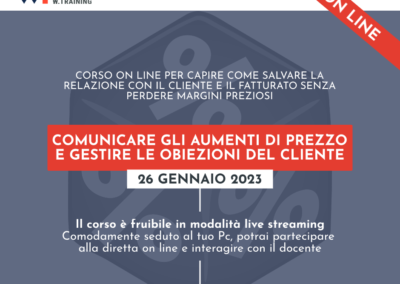 COMUNICARE GLI AUMENTI DI PREZZO E GESTIRE LE OBIEZIONI DEL CLIENTE – SECONDA EDIZIONE