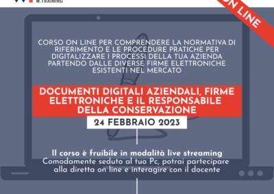 DOCUMENTI DIGITALI AZIENDALI, FIRME ELETTRONICHE E IL RESPONSABILE DELLA CONSERVAZIONE