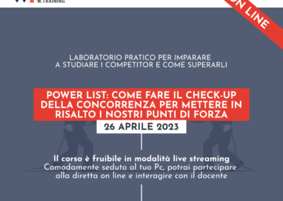 POWER LIST: COME FARE IL CHECK-UP DELLA CONCORRENZA PER METTERE IN RISALTO I NOSTRI PUNTI DI FORZA