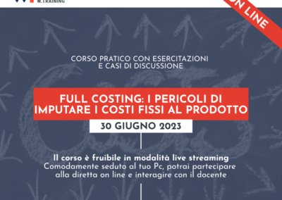 FULL COSTING: I PERICOLI DI IMPUTARE I COSTI FISSI AL PRODOTTO