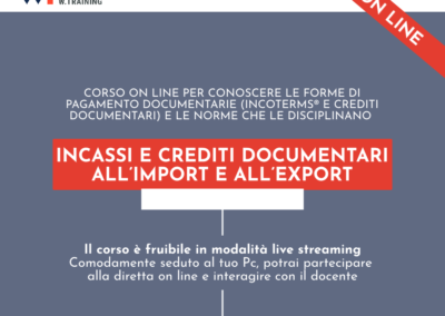 INCASSI E CREDITI DOCUMENTARI ALL’IMPORT E ALL’EXPORT