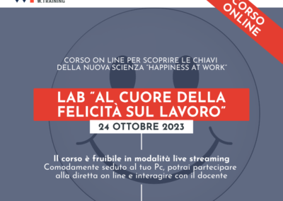 LAB “AL CUORE DELLA FELICITÀ SUL LAVORO”